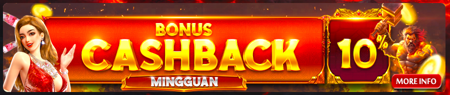 BONUS CASHBACK MINGGUAN UP TO 10%